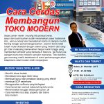 Seminar Cara Cerdas Membangun Toko Modern, 21 Oktober 2017