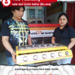 Sate dan Ayam Bakar Bu Ana : Mesin Pemanggang Dari Maksindo Mampu Memanggang Dengan Merata