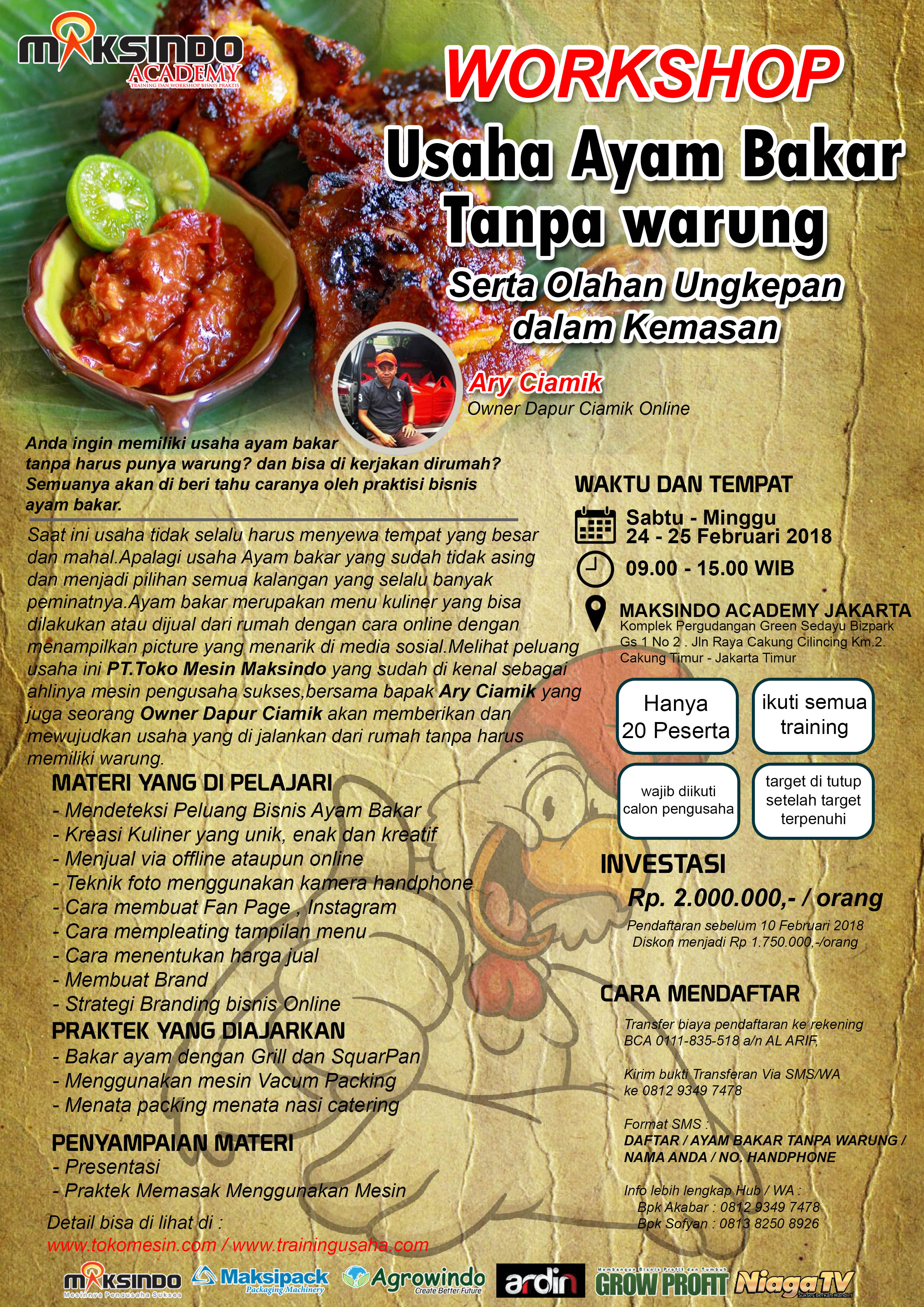 Workshop Usaha Ayam Bakar Tanpa Warung, 24 – 25 Februari 2018